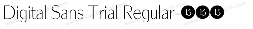 Digital Sans Trial Regular字体转换